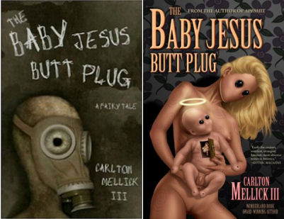 Copertine della vecchia e della nuova edizione di The Baby Jesus Butt Plug
