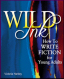 Copertina di Wild Ink: How to Write Fiction for Young Adults