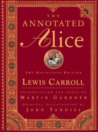 Copertina di The Annotated Alice: The Definitive Edition
