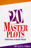 Copertina di 20 Master Plots (And How to Build Them)