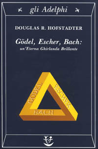 Copertina di Gödel, Escher, Bach: Un'Eterna Ghirlanda Brillante
